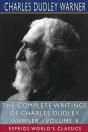 The Complete Writings Of Charles Dudley Warner - Volume 4 (Esprios Classics) - Preview
