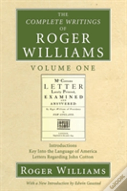 Capa do artigo The Complete Writings Of Roger Williams, Volume 1