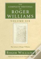 The Complete Writings Of Roger Williams, Volume 6
