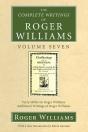 The Complete Writings Of Roger Williams, Volume 7 - Preview