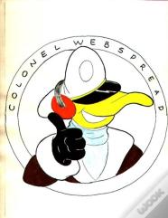 The Completely Unauthorized Adventures Of Colonel Webspread