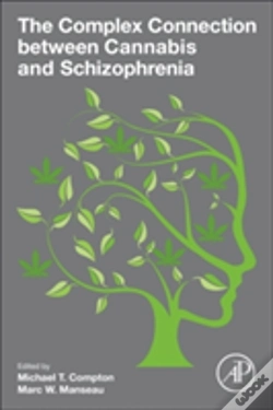 Capa do artigo The Complex Connection Between Cannabis And Schizophrenia