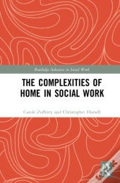 The Complexities Of Home In Social Work