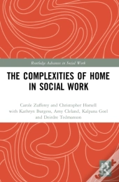 The Complexities Of Home In Social Work