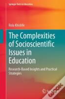 The Complexities Of Socioscientific Issues In Education