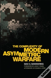 Capa do artigo The Complexity Of Modern Asymmetric Warfare