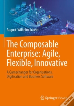 Capa do artigo The Composable Enterprise: Agile, Flexible, Innovative