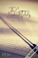 The Composer'S Broken Melody