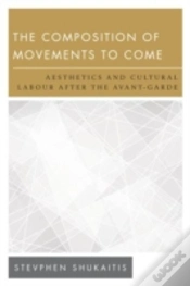 Capa do artigo The Composition Of Movements To Come