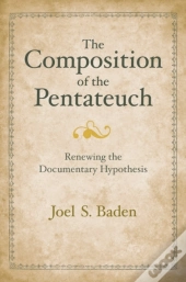 The Composition Of The Pentateuch
