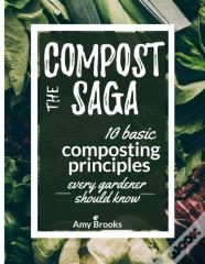 The Compost Saga