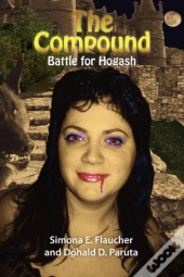 The Compound Battle For Hogash