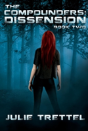 The Compounders: Dissension - Preview