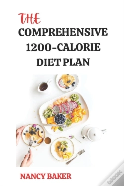 Capa do artigo The Comprehensive 1200-Calorie Diet Plan