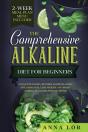 The Comprehensive Alkaline Diet For Beginners - Preview