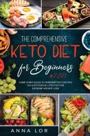 The Comprehensive Keto Diet For Beginners