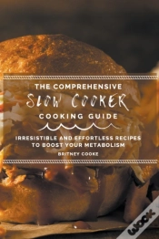 Capa do artigo The Comprehensive Slow Cooker Cooking Guide