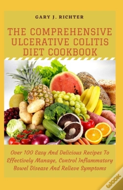 Capa do artigo The Comprehensive Ulcerative Colitis Diet Cookbook