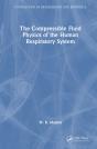 The Compressible Fluid Physics Of The Human Respiratory System - Preview