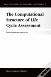 The Computational Structure Of Life Cycle Assessment