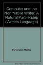 The Computer And The Non-Native Writer-A Natural Partnership - Preview