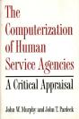 The Computerization Of Human Service Agencies - Preview