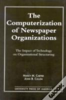 The Computerization Of Newspaper Organizations