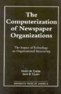 The Computerization Of Newspaper Organizations - Preview