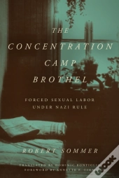 The Concentration Camp Brothel