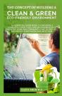 The Concept Of Building A Clean & Green Eco-Friendly Environment - Preview
