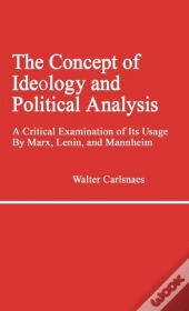 The Concept Of Ideology And Political Analysis