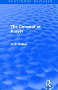 The Concept Of Prayer (Routledge Revivals)