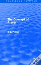 The Concept Of Prayer (Routledge Revivals)