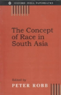 The Concept Of Race In South Asia - Preview
