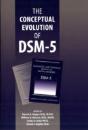The Conceptual Evolution Of Dsm-5â® - Preview