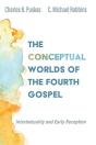 The Conceptual Worlds Of The Fourth Gospel - Preview