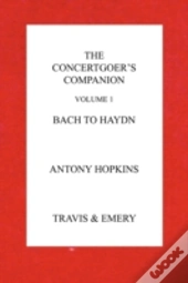 The Concertgoer'S Companion - Bach To Haydn