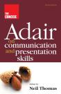 The Concise Adair On Communication And Presentation Skills - Preview