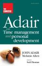 The Concise Adair On Time Management And Personal Development - Preview