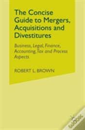 Capa do artigo The Concise Guide To Mergers, Acquisitions And Divestitures