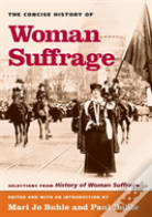 The Concise History Of Woman Suffrage