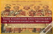 The Concise Theological Dictionary