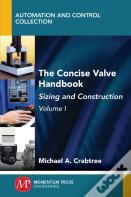 The Concise Valve Handbook, Volume I