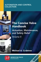 The Concise Valve Handbook, Volume Ii
