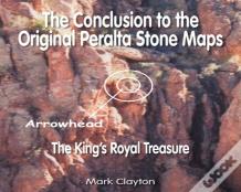 The Conclusion To The Original Peralta Stone Maps