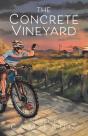 The Concrete Vineyard - Preview