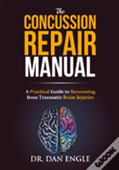 The Concussion Repair Manual