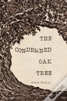 The Condemned Oak Tree