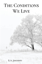 The Conditions We Live - Preview