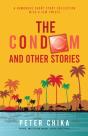 The Condom And Other Stories - Preview